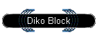 Diko Block